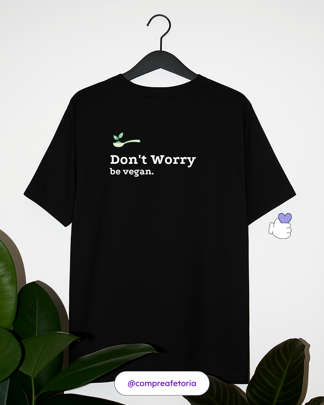 Camiseta Preta - Don't worry be vegan