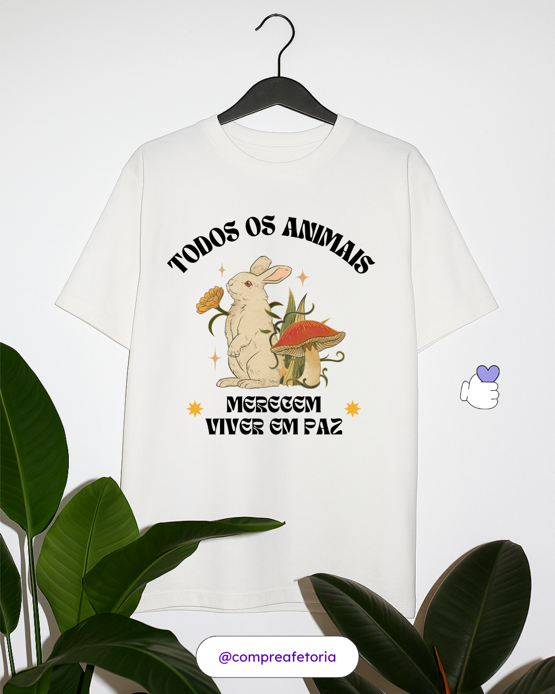 Camiseta Branca - Todos os animais merecem viver em paz